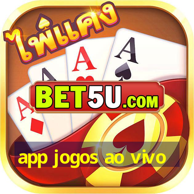 app jogos ao vivo